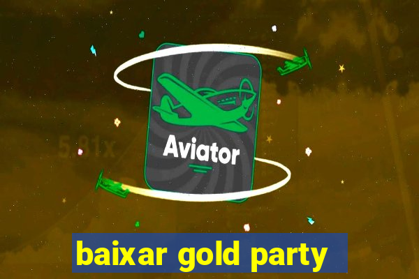 baixar gold party - slots